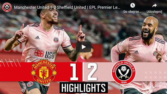 Manchester United Sheffield United 1-2 2020-2021 Premier League skrót meczu