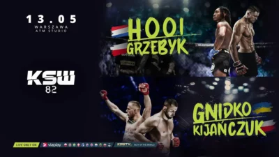 KSW 82: Hooi vs. Grzebyk. Karta walk, najważniejsze informacje, faworyci bukmacherów i transmisja na żywo (13.05.2022)