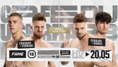 Fame MMA 18: Crusher vs. Ferrari oraz Ferrari vs. Dubiel. Kiedy gala? Karta walk, informacje, typy bukmacherskie i live stream