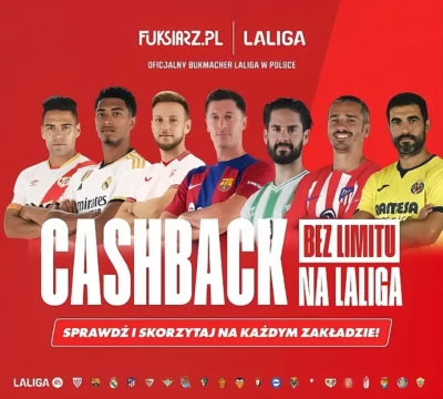 Cashback bez limitu? Tak to działa u bukmachera Fuksiarz w ofercie na mecze La Liga