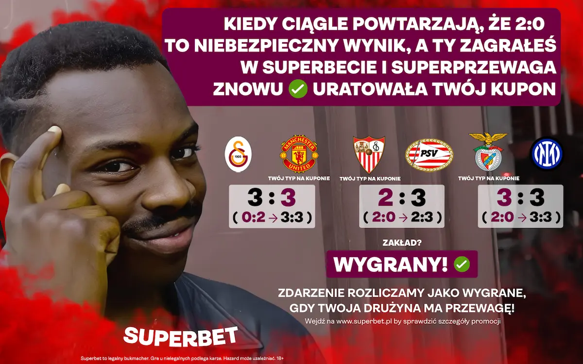 Potrójna Superprzewaga. Szalony dzień w Lidze Mistrzów!