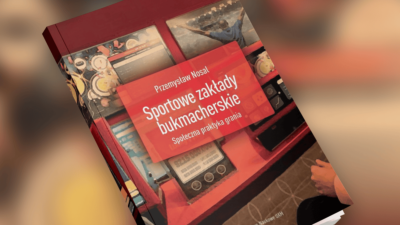 Co się kryje za fenomenem zakładów bukmacherskich? Wywiad z Przemysławem Nosalem, autorem przełomowej książki