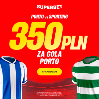 Grafika promocji: Mega kurs od Superbet. 350 PLN za gola Porto